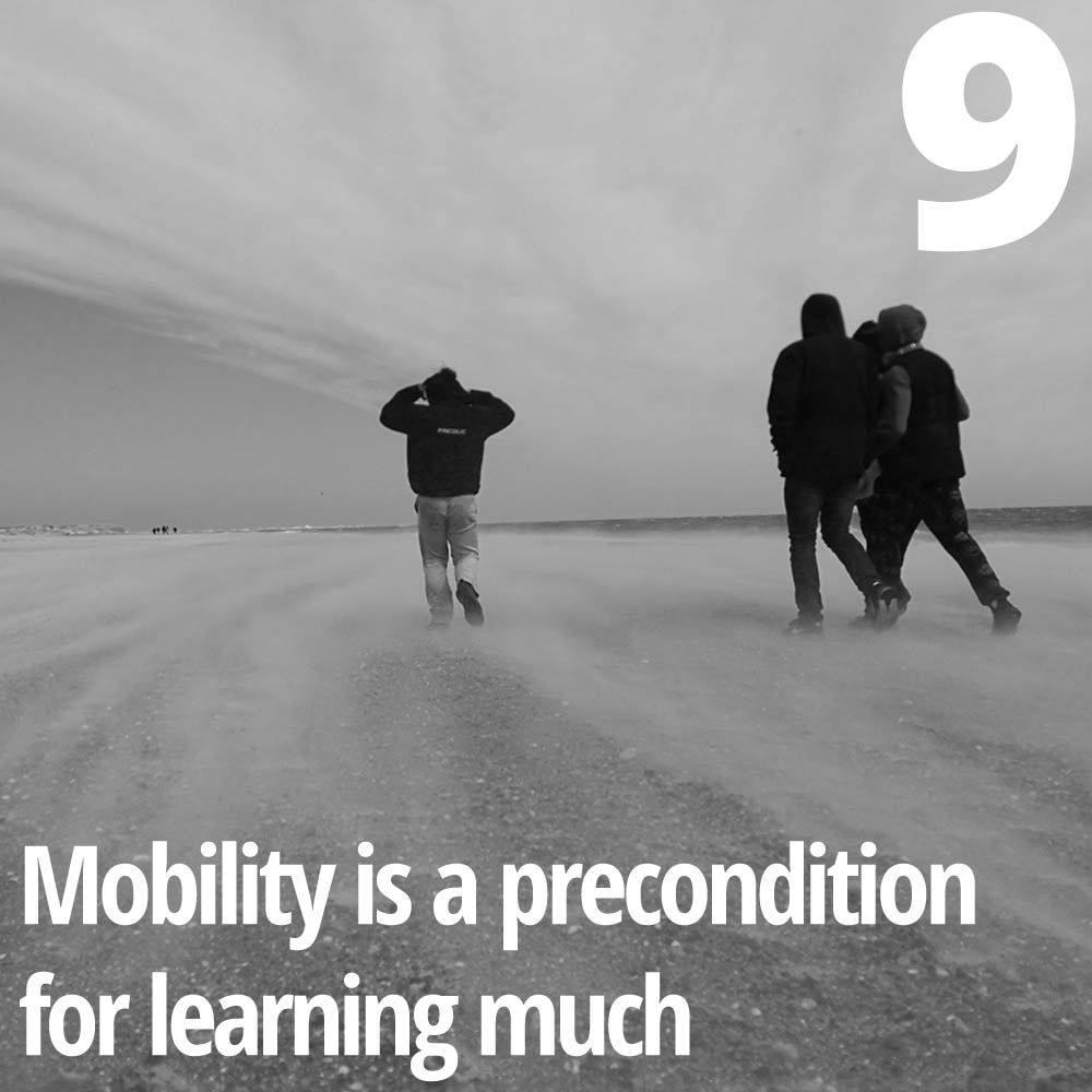 The activist educator needs to have a high degree of mobility.